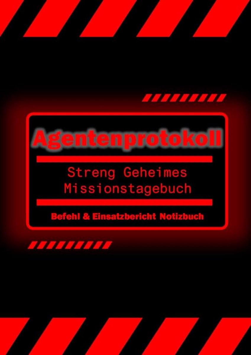 Streng Geheimes Missionstagebuch -Befehl & Einsatzbericht Notizbuch-