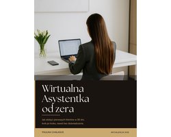 Wirtualna Asystentka od zera. Czyli jak zdobyć pierwszych klientów w 30 dni