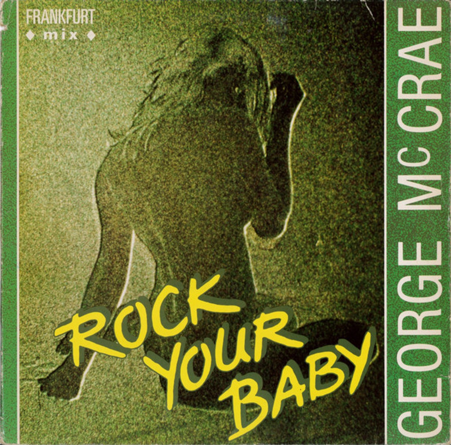 Rock Your Baby (Frankfurt Mix), George McCrae | Media condition: Very Good (VG) | 12, Maxi