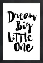 JUNIQE - Poster in houten lijst Dream Big Little One -60x90 /Wit &