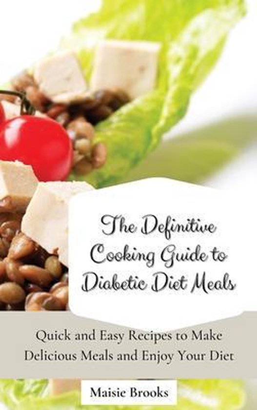 The Definitive Cooking Guide to Diabetic Diet Meals - cover