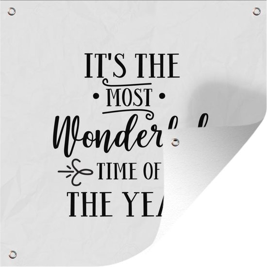 Tuinposters Kerst quote "It's the most wonderful time of the year" op een witte achtergrond - 50x50 cm - Tuindoek - Buitenposter