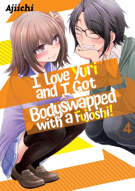 I LOVE YURI AND I GOT BODYSWAPPED WITH A FUJOSHI! - I LOVE YURI AND I