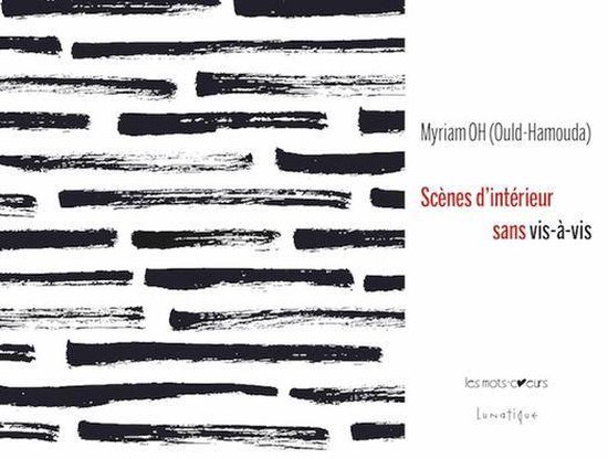 Les Mots-Cœurs - Scènes d'intérieur sans vis-à-vis - cover