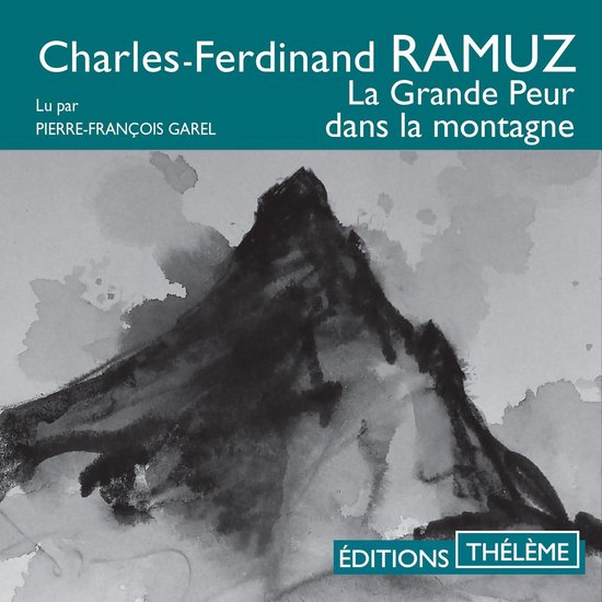 Boekomslag met de tekst "Charles-Ferdinand RAMUZ La Grande Peur dans la montagne" en een aquarel van een berg.