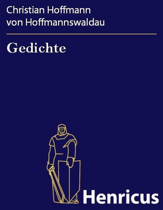 Die Welt Christian Hoffmann Von Hoffmannswaldau Gedichte (ebook), Christian Hoffmann Von Hoffmannswaldau