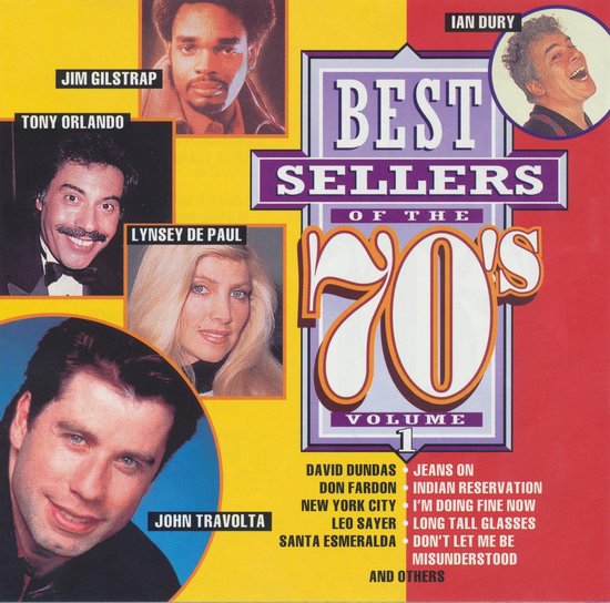 Albumhoes "Best Sellers Of The 70's Volume 1" met foto's van John Travolta, Jim Gilstrap, Tony Orlando, Lynsey de Paul en Ian Dury.