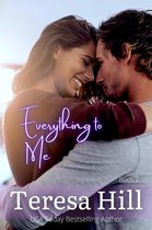 Everything To Me 2 - Everything To Me (Book 2)