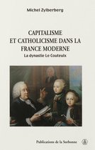 Histoire moderne - Capitalisme et catholicisme dans la France moderne