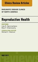 The Clinics: Internal Medicine Volume 43-2 - Reproductive Health, An Issue of Rheumatic Disease Clinics of North America