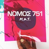 Nomos 751 (N751) - M.A.T. (7" Vinyl Single)
