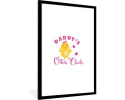 Fotolijst incl. Poster - Pasen - Quotes - Daddy's other chick - Kuiken - Hartjes - 60x90 cm - Posterlijst