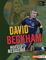 Epic Sports Bios (Lerner ™ Sports) - David Beckham