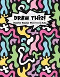 Kiddo Prompt- Draw This!