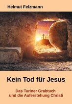 Neues Licht auf Jesus 1 - Kein Tod für Jesus