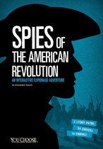 You Choose: Spies - Spies of the American Revolution