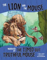 The Other Side of the Fable - The Lion and the Mouse, Narrated by the Timid But Truthful Mouse