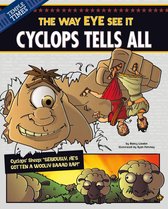The Other Side of the Myth - Cyclops Tells All