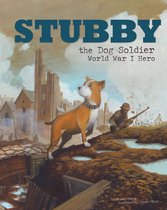 Animal Heroes - Stubby the Dog Soldier
