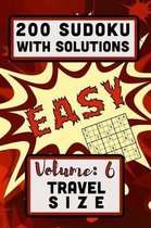 200 Sudoku with Solutions - Easy: Volume 6, Travel Size