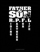Father & Son Riding Partners For Life: Maintenance Log Book