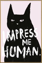 JUNIQE - Poster met kunststof lijst Impress Me -40x60 /Ivoor & Wit