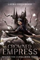 Beyond The Curse 3 - Crowned Empress