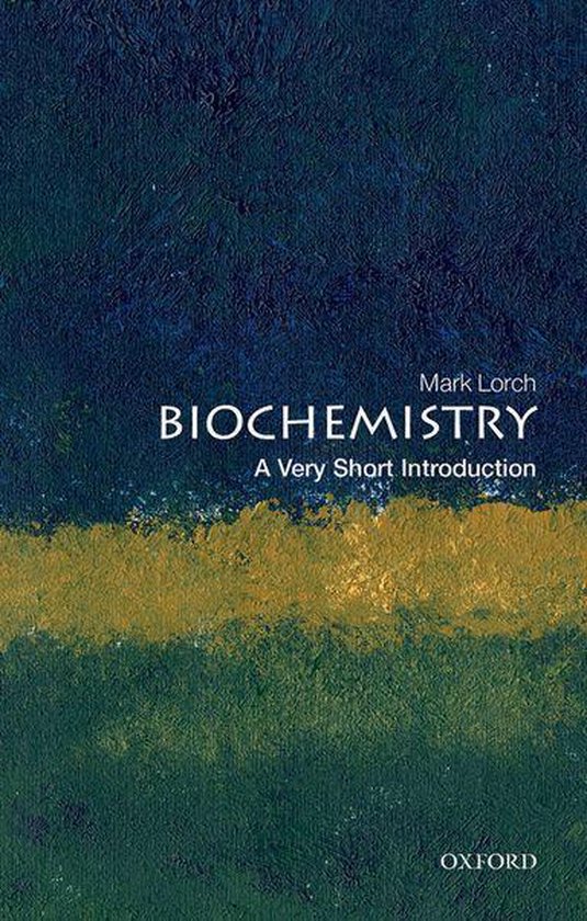 Livre 'Biochemistry: A Very Short Introduction' par Mark Lorch avec un fond abstrait bleu foncé et vert avec une bande jaune.