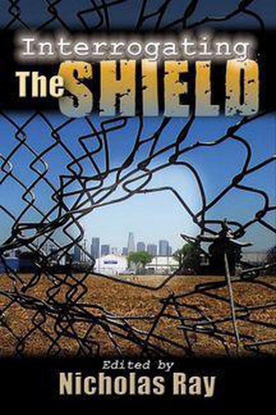 Television and Popular Culture - Interrogating The Shield - cover
