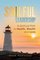 Soulful Leadership: A Spiritual Path to Health, Wealth and Love