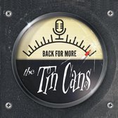 Tin Cans - Back For More (LP)