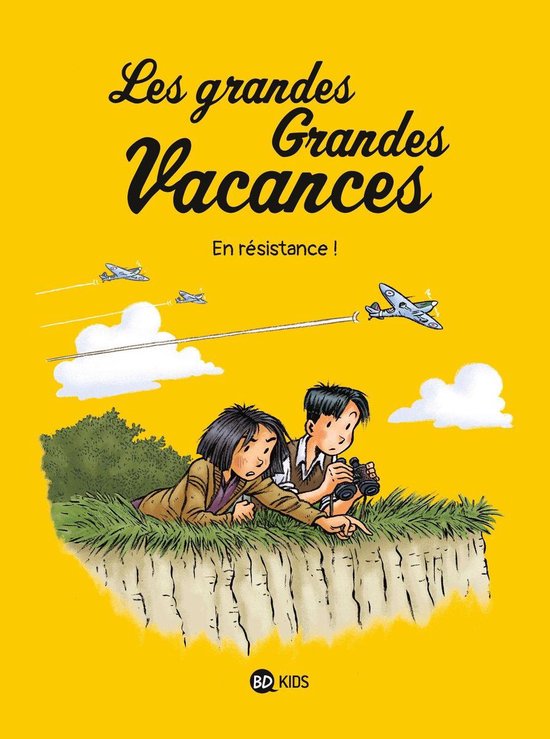Les grandes grandes vacances 4 - Les grandes grandes vacances, Tome 04 ...