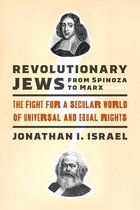 Samuel and Althea Stroum Lectures in Jewish Studies - Revolutionary Jews from Spinoza to Marx