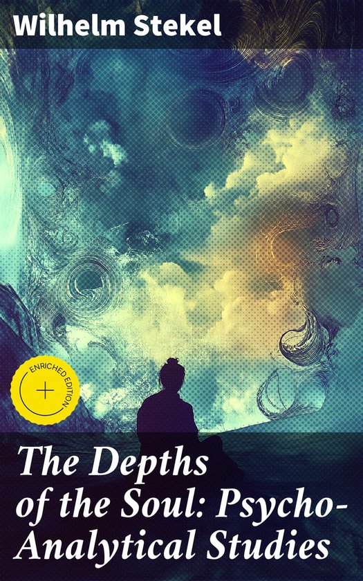 The Depths of the Soul: Psycho-Analytical Studies - cover