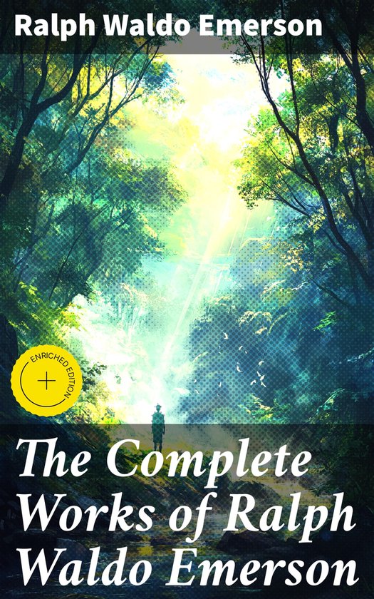 The Complete Works of Ralph Waldo Emerson - cover