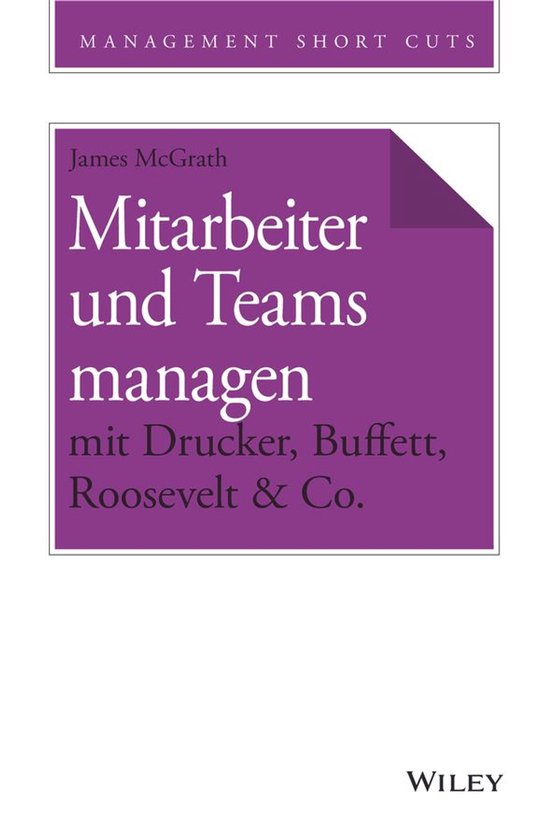 Mitarbeiter und Teams managen mit Drucker, Buffett, Roosevel ... - cover