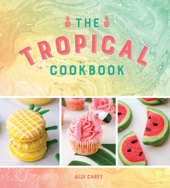 The Tropical Cookbook - cover