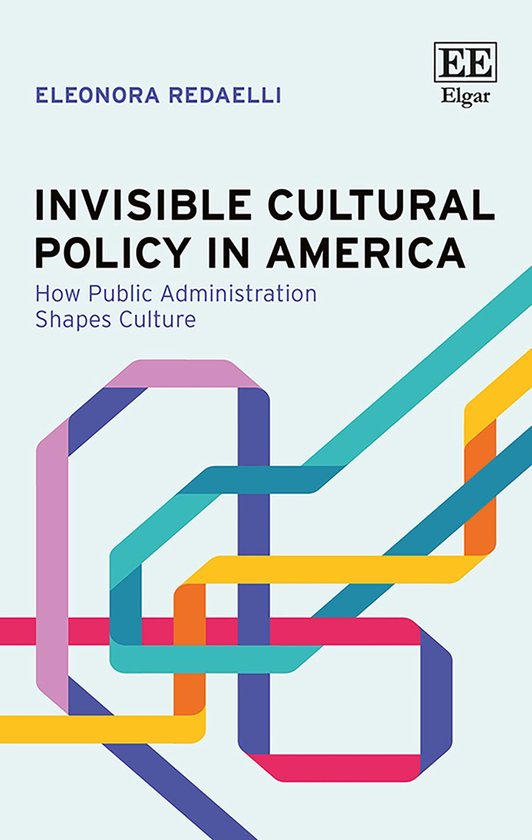 Invisible Cultural Policy in America - cover
