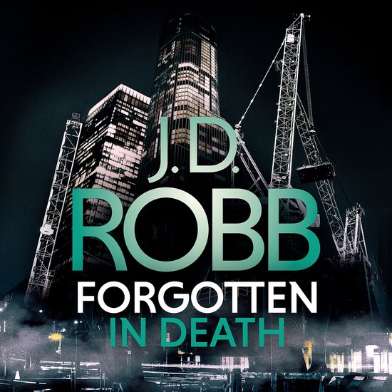 In Death53- Forgotten In Death: An Eve Dallas thriller (In D ... - cover