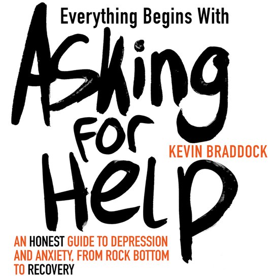 Everything Begins with Asking for Help - cover