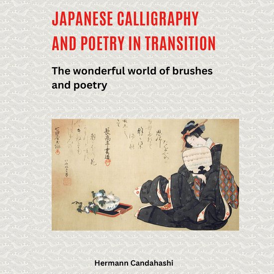 Japanese calligraphy and poetry in transition - cover