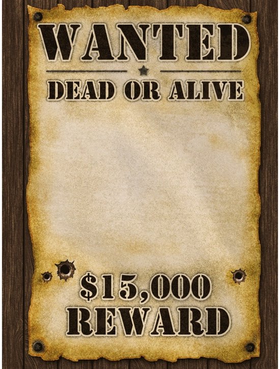 Affiche recherché avec "WANTED DEAD OR ALIVE" et "$15,000 REWARD".