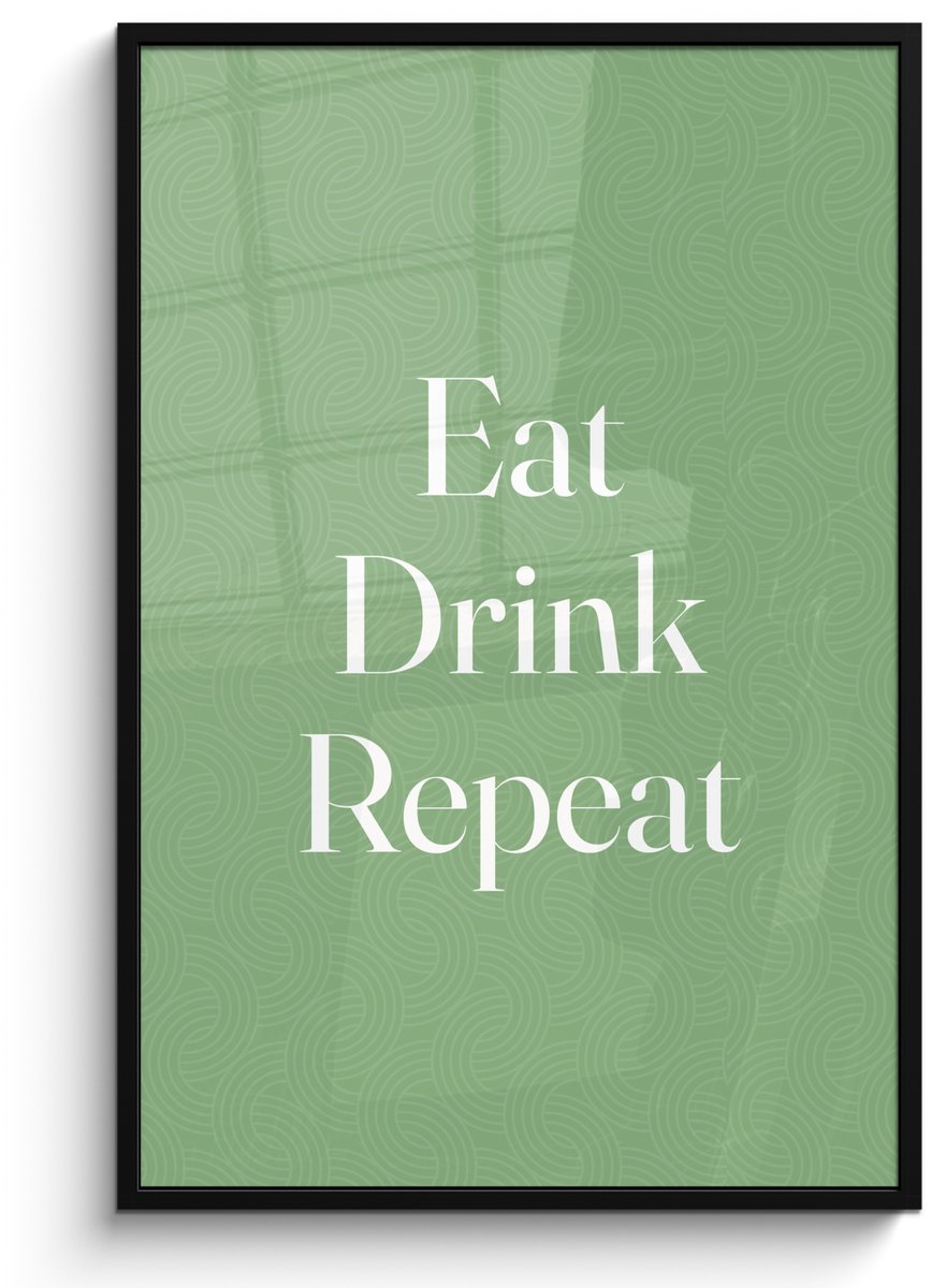 FrameYourWall Poster in lijst - Fotolijst 80x120 cm - Posters - Eten - Drinken - Tekst - Mintgroen - Posterlijst zwart - Decoratie - Wanddecoratie woonkamer - Muurdecoratie slaapkamer Tekst - Eat Drink Repeat
