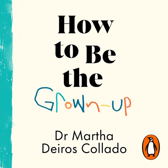 How to Be The Grown-Up - cover