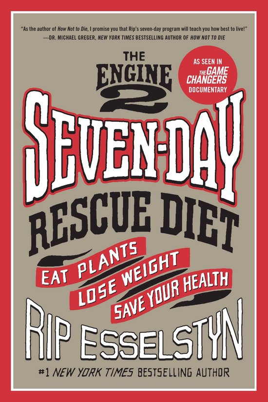 The Engine 2 Seven-Day Rescue Diet - cover