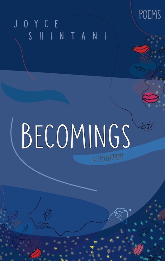 Joyce Shintani. Poetry 2 - Becomings