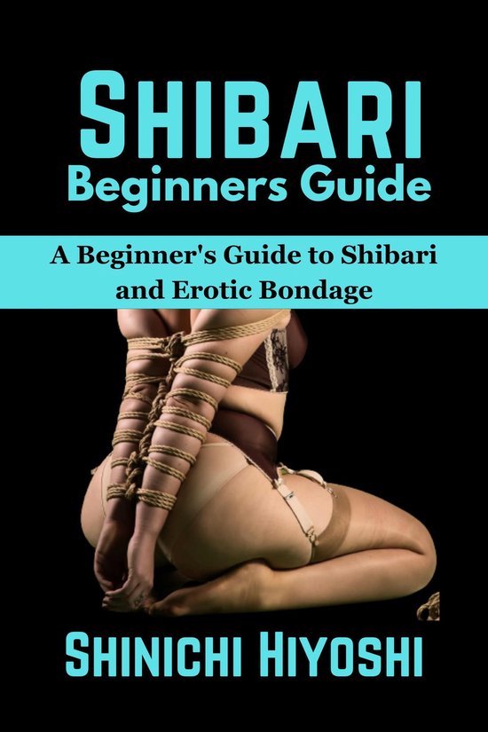 Shibari Beginners Guide