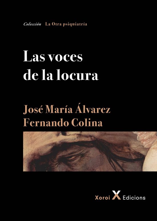 La Otra psiquiatría - Las voces de la locura - cover