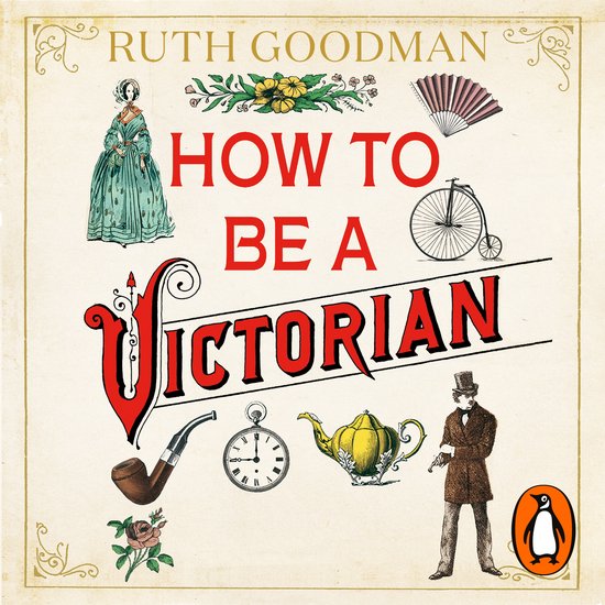 How to be a Victorian - cover
