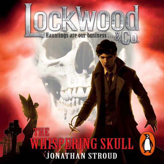 Lockwood & Co.2- Lockwood & Co: The Whispering Skull - cover